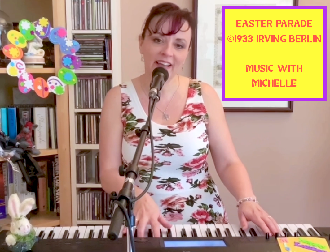 Easter Parade video updated for 2022 Michelle Carlisle Official Website